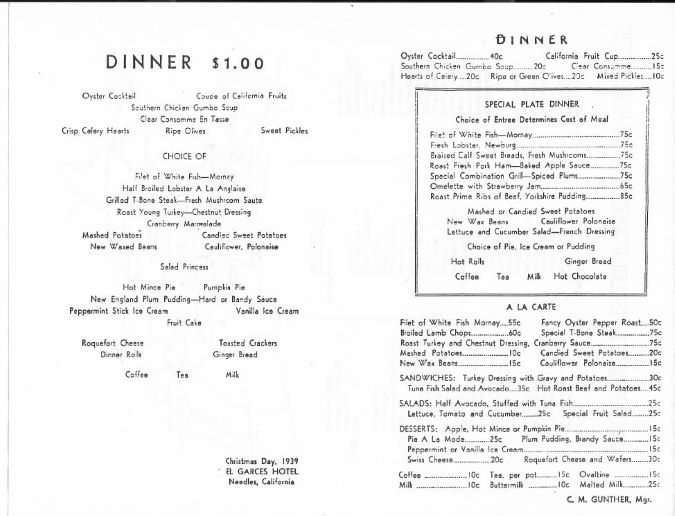 A menu from El Garces on Christmas Day 1929. Courtesy of the Friends of El Garces. A menu from El Garces on Christmas Day 1929. Courtesy of the Friends of El Garces.